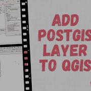 Add PostGIS Layer To Your QGIS Project Accessing Your Data From PSQL PgAdmin