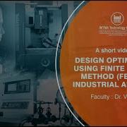 Design Optimization Using Finite Element Method FEM An Industrial Approach