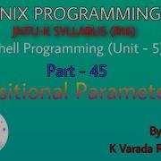 UNIX Programming Part 45 Shell Programming Positional Parameters