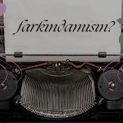 Farkında Mısın Official Video Türkçe 2026