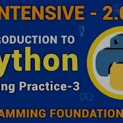 Introduction To Python Coding Practice 3 Answers Python INTENSIVE 2 0 NxtWave CCBP