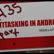 Multi Threading In Android