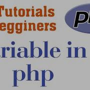 Php Variables How To Declare Variable In Php Complete Tutorial For Begginers Learn IT 9M