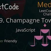 799 Champagne Tower LeetCode Daily Challenge JavaScript