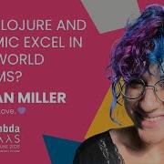 Why Clojure And Datomic Excel In Real World Systems Jordan Miller Lambda Days 2025