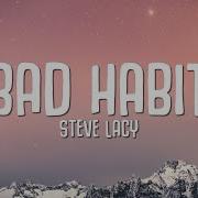 Steve Lacy Bad Habit Lyrics