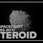 NASA Spacecraft Crashes Into Asteroid Head On At 14 000 Mph