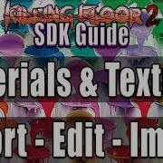 KF2 SDK Guide Editing Materials And Textures