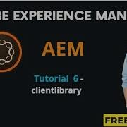 AEM Tutorial 6 Clientlibraries In AEM