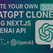 Create Your Own ChatGPT Clone Using Next Js OpenAI API 2025 Full Stack AI Chatbot Tutorial