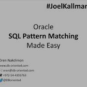 Oracle SQL Pattern Matching Made Easy