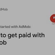 How To Get Paid With AdMob