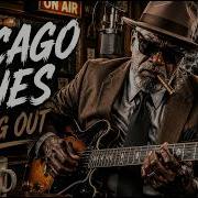 Chicago Blues Slow Midnight Blues On The Last Train Past Cicero PLAYLIST
