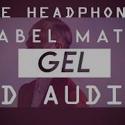Mabel Matiz Gel 8D Audio