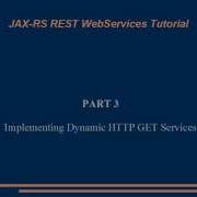 JAX RS REST WebServices Tutorial Part 3 Implementing Dynamic HTTP GET Services