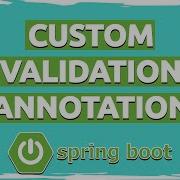 Custom Validation Annotation In Spring Boot