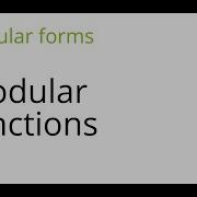 Modular Forms Modular Functions
