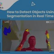 Real Time Semantic Segmentation How To Detect Objects In Live Camera Pixellib Python OpenCV
