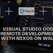 Учебное пособие Удалённая разработка в VSCode с использованием NixOS на WSL2