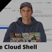Hacking With Google Cloud Shell