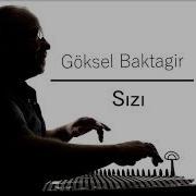 Göksel Baktagir SIZI