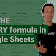 How To Use The QUERY Formula In Google Sheets