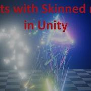 Effects With Skinned Mesh In Unity