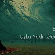 Ey Dîde Uyku Nedir Gecelerde Psychedelic Anatolian Sufi Rock