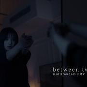 Between Two Points Multifandom FMV