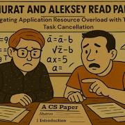 Murat And Aleksey Read Papers Mitigating Application Resource Overload With Targeted Cancellation