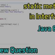 Static Methods In Interface Interview Question Java 8 Hindi