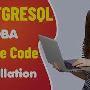 Postgres DBA Postgres Source Code Installation Zulqarnain Hayat