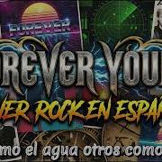 Forever Young Versión Rock Tributo Alphaville Cantada En Español Letra