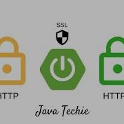 HTTP To HTTPS Using SSL And SpringBoot Java Techie