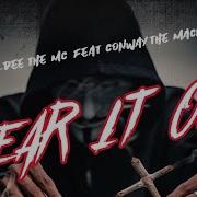 Big Dee The MC Feat Conway The Machine Clear It Out