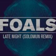 Foals Late Night Solomun Remix Official Audio