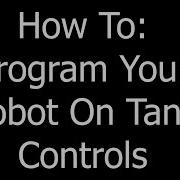 FTC Programming Basics Ep 2 Program Your Robot On Tank Controls