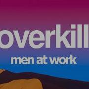 Men At Work Overkill Lyrics