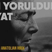Ben Yoruldum Hayat Psychedelic Anatolian Rock Cover Anatolian Lab