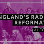 England S Radical Reformation