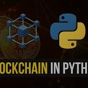 Python And Blockchain Building A Simple Blockchain From Scratch