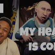 Плохая история реакция ПУТИНА Мое сердце холодно