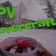 How To Make A FPV RC Hovercraft