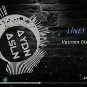 Linet Hatıram Olsun