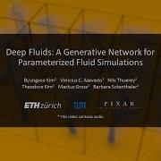 Deep Fluids A Generative Network For Parameterized Fluid Simulations EUROGRAPHICS 2019