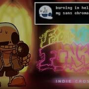 Burning In Hell But It Uses My Sans Chromatic Scale