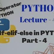 If Elif And Else TERNARY OPERTOR In PYTHON Part 4 Lecture 43