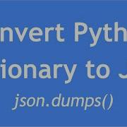 Python Tutorial 25 How To Convert Python Dictionary To Json