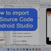 How To Import Source Code In Android Studio Android Studio Tutorial