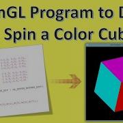 Draw Color Cube Spin It Using OpenGL Program Transformation From 2D Program To 3D Program